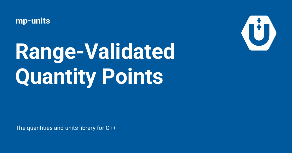Range-Validated Quantity Points - mp-units